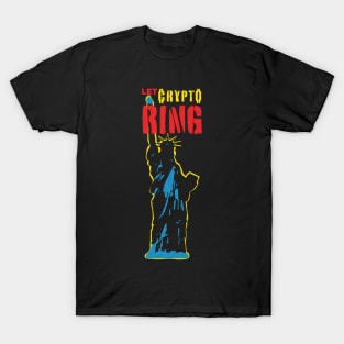 Let Crypto Ring T-Shirt